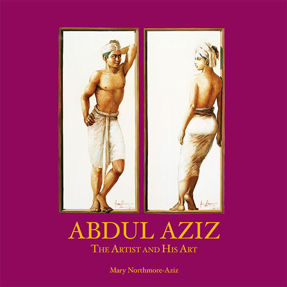 Abdul Aziz: The Artist and his Art