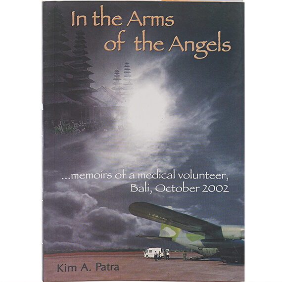 In the Arms of the Angels: Memoirs of a Medical Volunteer